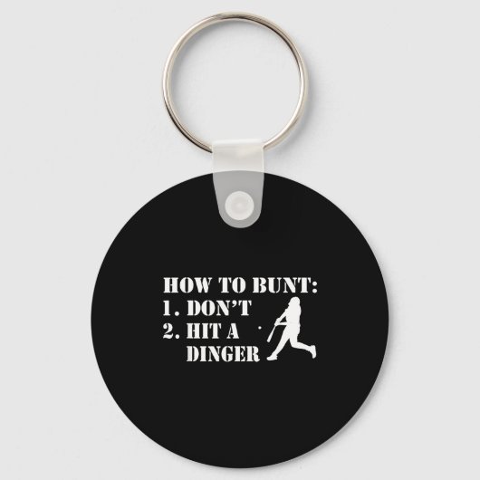Porte-clés How To Bunt Don't Hit A Dinger Funny Baseball Soft (Recto)