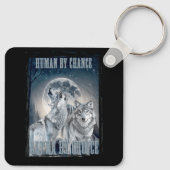 Porte-clés Humain Par Chance Alpha Par Choix Alpha Trois Loup (Dos)