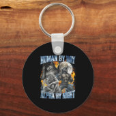 Porte-clés Human By Day Alpha By Night Cool Funny Alpha Wolf  (Recto)