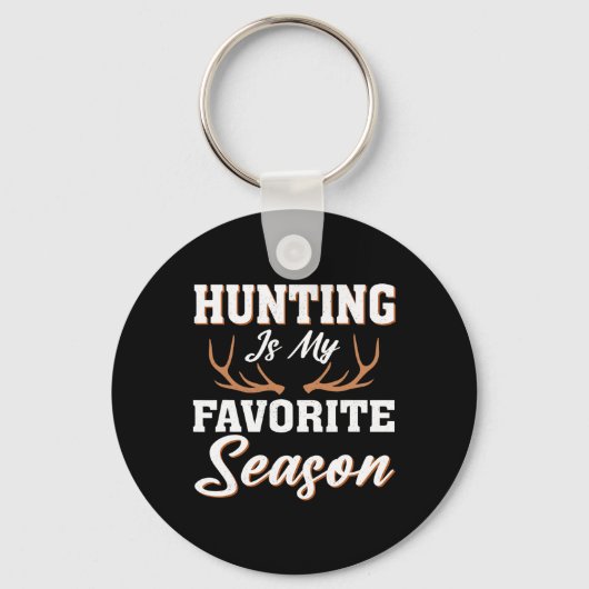 Porte-clés Hunter Deer Funny Chasse Est Ma Saison Préférée (Recto)