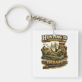 Porte-clés Hunting Is Cheaper Than Therapy