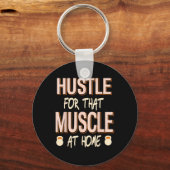 Porte-clés Hustle Pour Ce Muscle Accueil Force Exercice (Recto)
