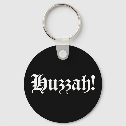 Porte-clés Huzzah ! {Typographie médiévale} (Recto)