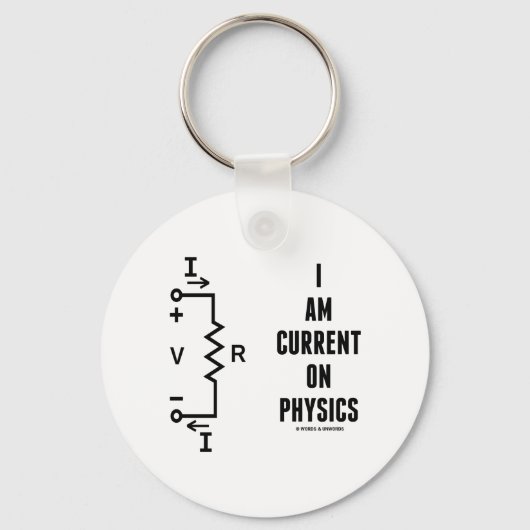 Porte-clés I Am Current On Physics (Ohm's Law) (Recto)