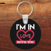 Porte-clés I Am In Love With You Valentine (Recto)