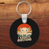 Porte-clés I Axolotl Questions Shirt Adults Youth Kids Retro (Recto)