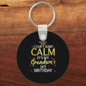 Porte-clés I Cant Keep Calm Its My Grandson 1st Birthday Part (Recto)