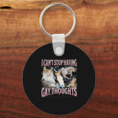 Porte-clés I Can't Stop Having Gay Thoughts Funny Cat Meme Bo (Recto)