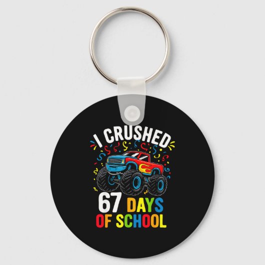 Porte-clés I Crushed 67 Days Of School Funny Six Seven Meme B (Recto)