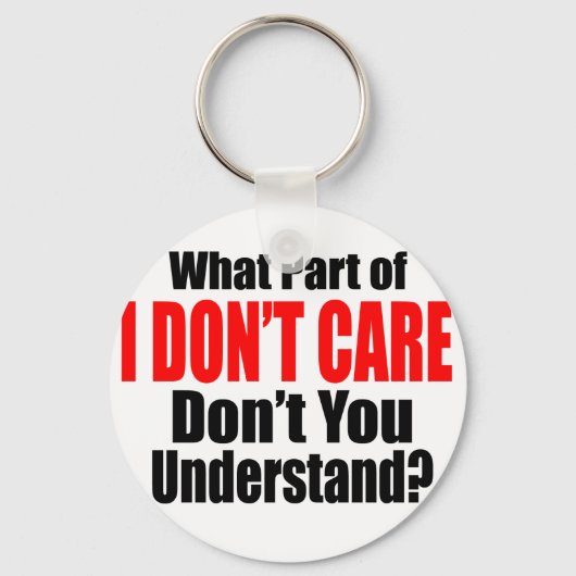 Porte-clés I Don't Care (Recto)