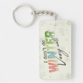 Porte-clés I Don't Do Winter Very Well Funny Winter (Devant)