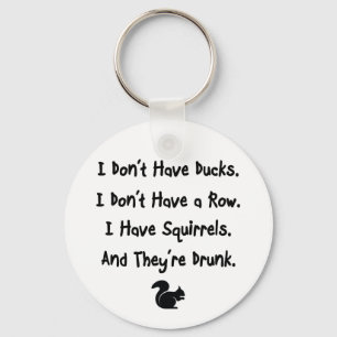 Porte-clés I Don't Have Ducks