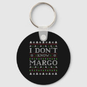 Porte-clés I Don't Know Margo Funny Christmas Ugly Sweater St (Recto)