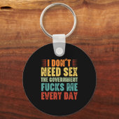 Porte-clés I Don't Need The Government Fors Me Every Day (Recto)