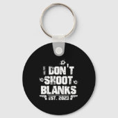 Porte-clés I Don't Shoot Blanks Est 2023, Promoted To Daddy, (Recto)