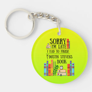 Porte-clés I Had to Finish my Dustin Stevens