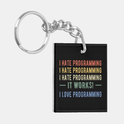 Porte-clés I Hate Programmation - Drôle Programmeur I (Devant gauche)