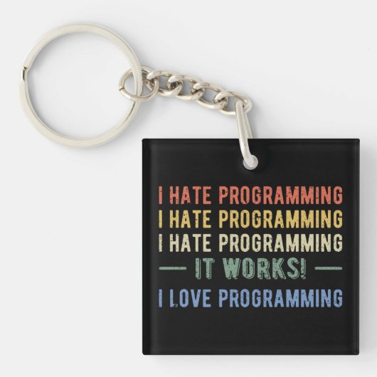 Porte-clés I Hate Programmation - Drôle Programmeur I (Devant)