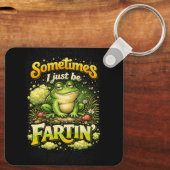 Porte-clés I Just Be Fartin’ (Verso)