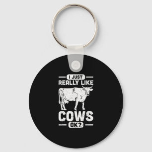 Porte-clés I Just Really Like Cows Ok - Cow Gift