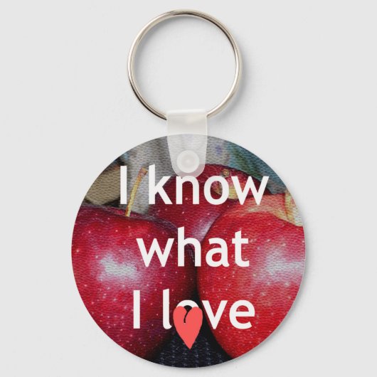 Porte-clés "I Know What I Love" - Design à thème Apple (Recto)