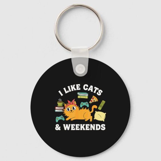 Porte-clés I Like Cats And Weekends Lover Funny Cozy Gamer Qu (Recto)