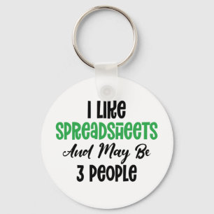 PORTE-CLÉS I LIKE SPREADSHEET AND MAY BE 3 PEOPLE