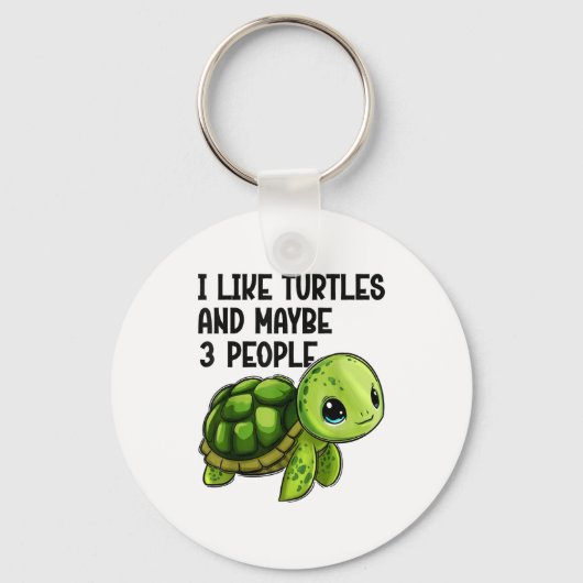 Porte-clés I Like Turtles And Maybe Three People Funny Retro  (Recto)