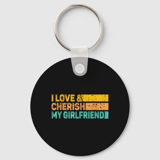Porte-clés I Love &amp; Cherish My Girlfriend Romantic Relati (Recto)