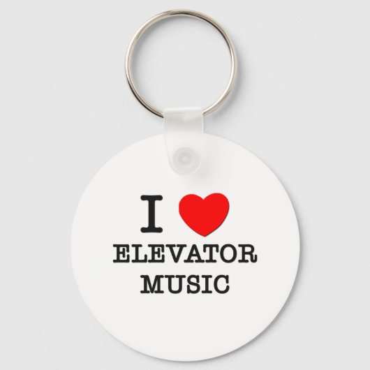 Porte-clés I Love Elevator Music (Recto)
