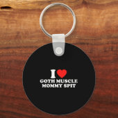 Porte-clés I Love Goth Muscle Mommy St  (Recto)