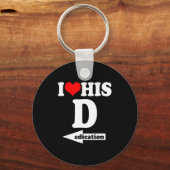 Porte-clés I Love His Dedication Funny Valentine's Day Couple (Recto)