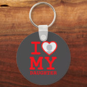 Porte-clés I Love My Daughter Funny Fathers Day  (Recto)