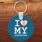 Porte-clés I Love My Daughter Photo Text Parents  (Recto)