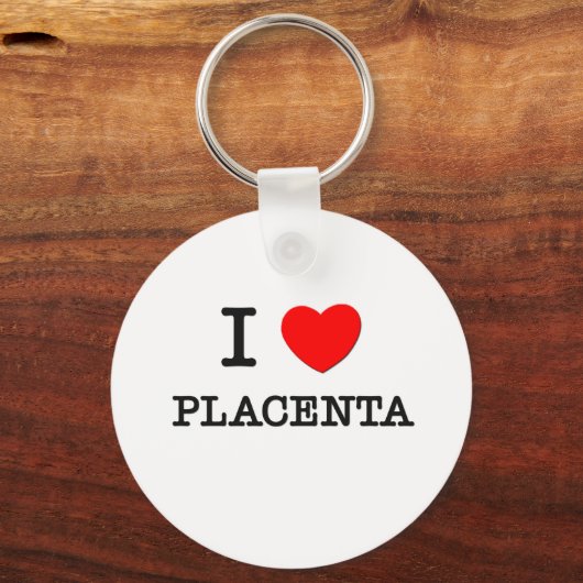 Porte-clés I Love Placenta (Recto)