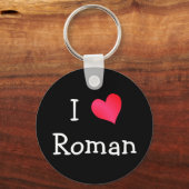 Porte-clés I Love Roman (Recto)