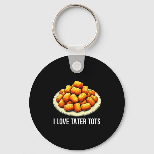 Porte-clés I Love Tater Tots -  (Recto)
