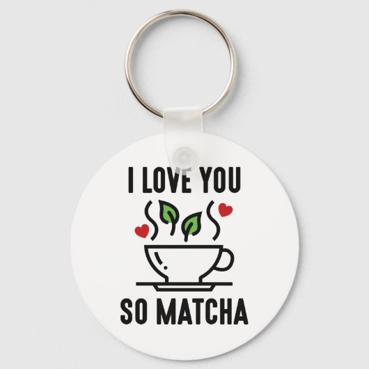 Porte-clés I Love You So Matcha (Recto)