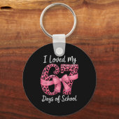 Porte-clés I Loved My 67 Days Of School Coquette Girls Women (Recto)