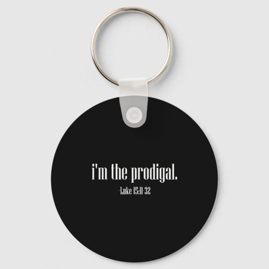 Porte-clés I’m The Prodigal Shirt Luke 15 Bible Verse Tee Chr (Recto)