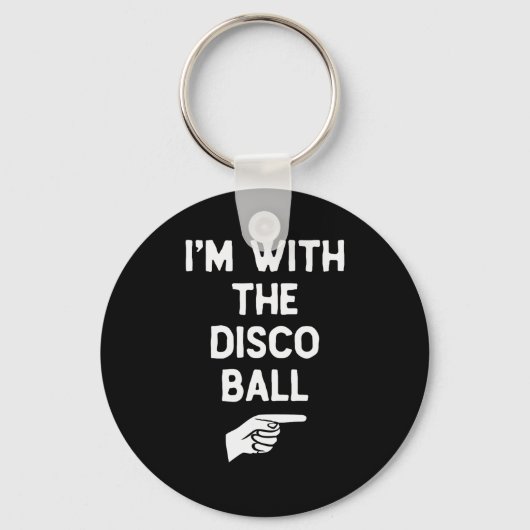 Porte-clés I’m With The Disco Ball Funny Halloween Matching C (Recto)