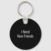 Porte-clés I Need New Friends - Black Cotton Lyester Blend Cl (Recto)