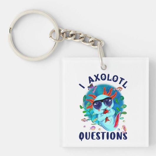 Porte-clés I Questions Axolotl, Citation Axolotl (Devant)