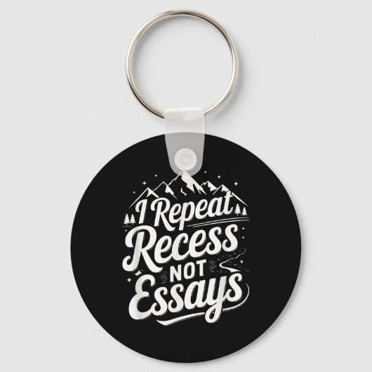 Porte-clés I Repeat Recess Not Essays _1  (Recto)