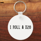 Porte-clés I roll a d20 - keychain (Recto)
