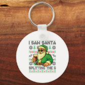 Porte-clés I Saw Santa Splitting The G, Santa Beer Drinking C (Recto)