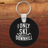 Porte-clés I Seulement Ski Deshill Funny Snowboard Citation (Recto)