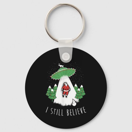 Porte-clés I Still Believe Santa Claus Alien Spaceship Funny (Recto)