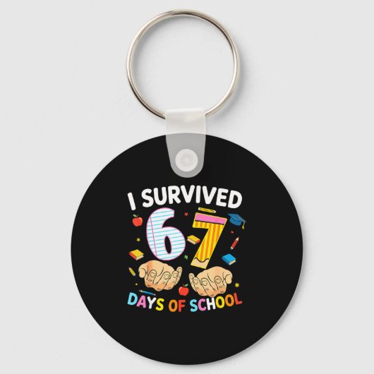 Porte-clés I Survived 67 Days Of School Cool Teacher Design  (Recto)