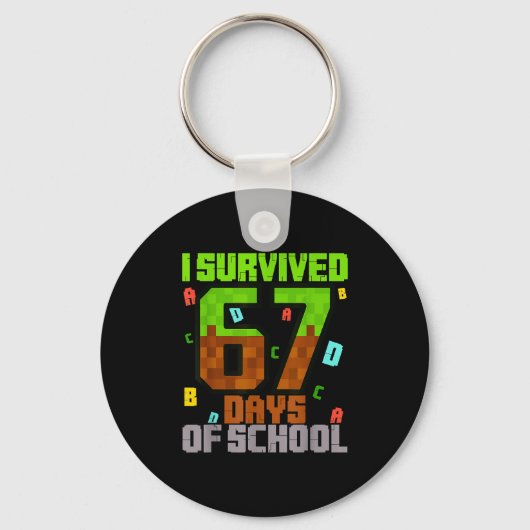 Porte-clés I Survived 67 Days Of School Fun Meme Six Seven 6- (Recto)